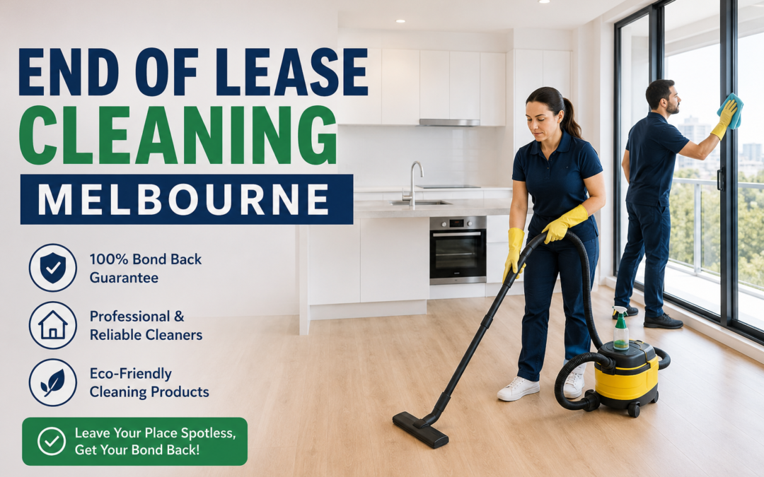 End of Lease Cleaning Melbourne | Affordable Services